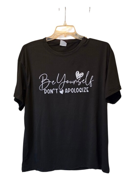 Tops - Be Yourself Don't Apologize T-Shirt Size 2X